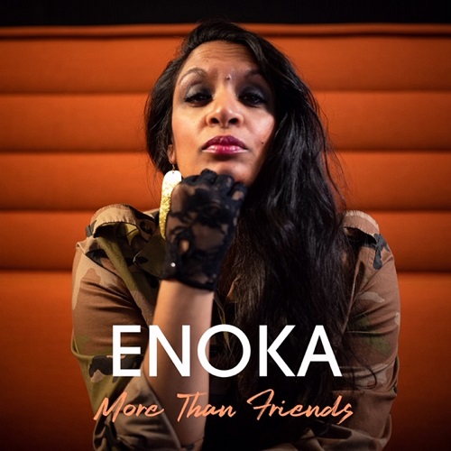Swedish Pop Star ‘Enoka’  takes the World by storm with new hit single ‘More Than Friends’